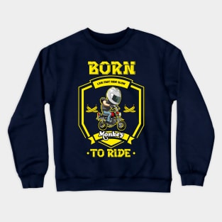 Honda Monkey Born to Ride version2 Crewneck Sweatshirt